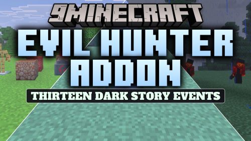 Evil Hunter Addon (MCPE) Thumbnail