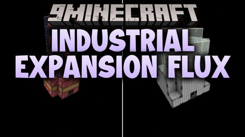 Industrial Expansion Flux thumbnail