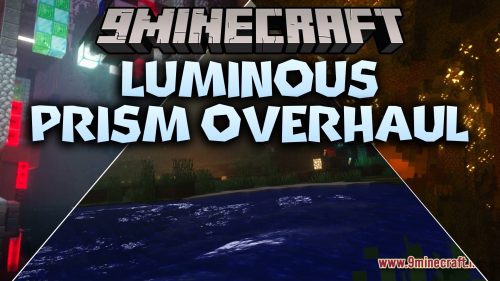 Luminous Prism Overhaul thumbnail
