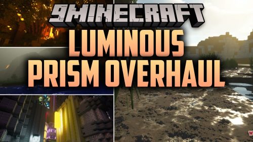 Luminous Prism Overhaul thumbnail