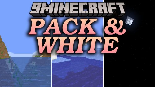 Pack & White Shaders