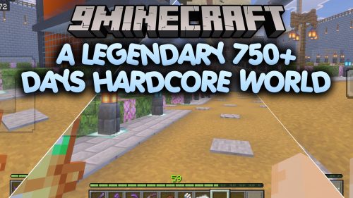 A Legendary 750+ Days Hardcore World Map (26.x) - Rule an Unforgiving Hardcore
