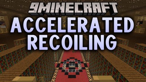 Accelerated Recoiling Mod (1.21.11, 1.20.1) - Stop Server Tick Lag Around