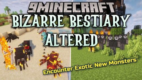 Bizarre Bestiary Altered Mod (26.1.2, 1.20.1) - Survive Smarter Monster