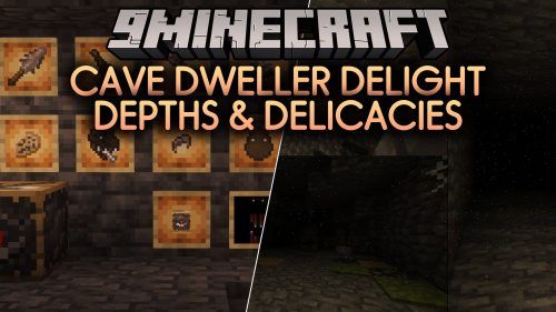 Cave Dweller Delight Depths & Delicacies Mod (1.20.1)