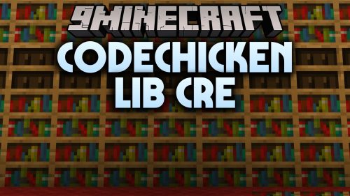 CodeChicken Lib CRE Mod (1.12.2) - Run Classic Tech Mods Without Startup Crashes