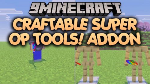 Craftable Super OP Tools Addon (26.x, 1.21) - Craft Overpowered Weapons