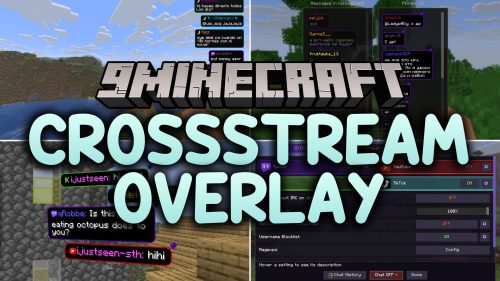 Crossstream Overlay Mod (26.2, 1.21.1) - Read Live Stream Chat Right Inside