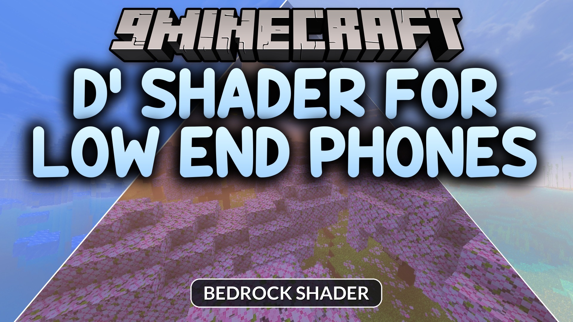 D’ Shader for Low End Phones Shader