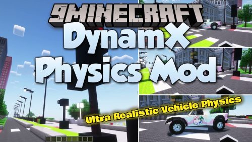 DynamX Physics Mod (1.12.2) - Drive Custom Vehicles with Realistic Physics