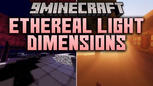 Ethereal Light Dimensions Mod (1.21.11, 1.20.1) - Open Dark Fountains