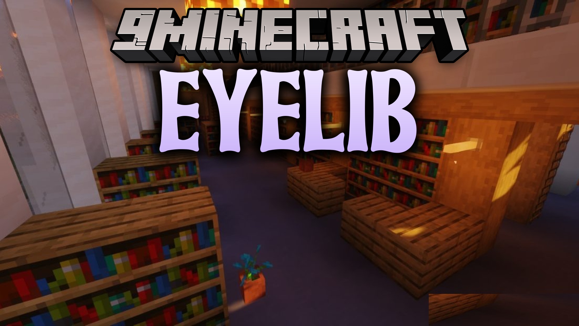 Eyelib Mod