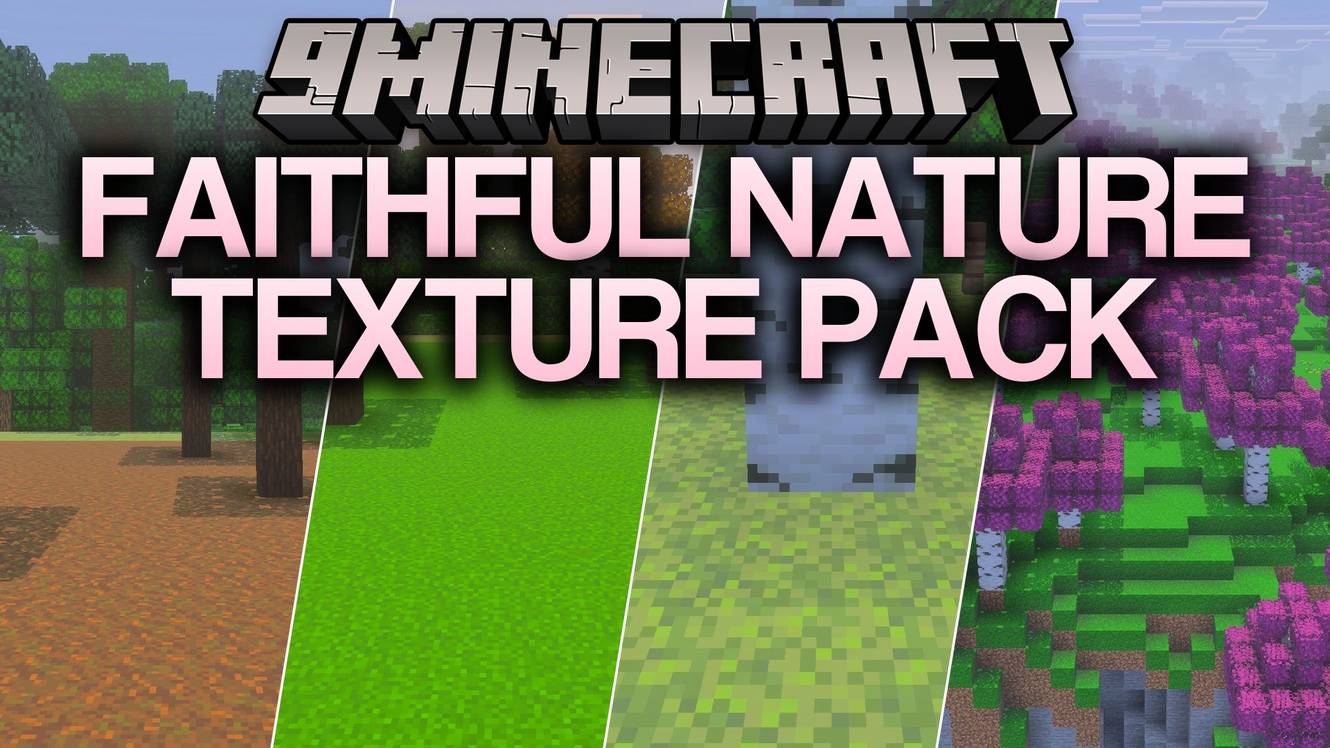 Faithful Nature Texture Pack