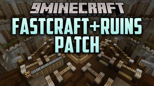 Fastcraft+Ruins Patch Mod (1.7.10) - Explore Custom Ruins Without Crashing