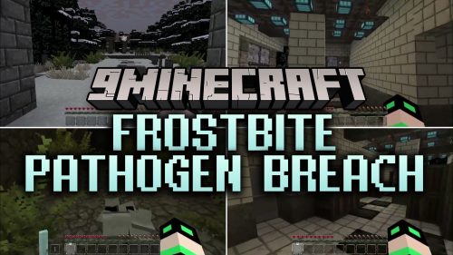 Frostbite Pathogen Breach Map (26.2, 1.20.1) - Destroy the Frozen Outbreak