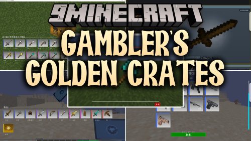 Gambler's Golden Crates Mod (26.2, 1.20.1) - Unlock Rare Loot Crates