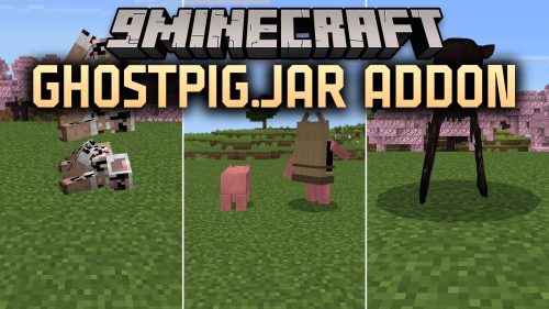 Ghostpig.jar Addon (26.x, 1.21) - Terrifying Pig Monsters Stalk Your Survival