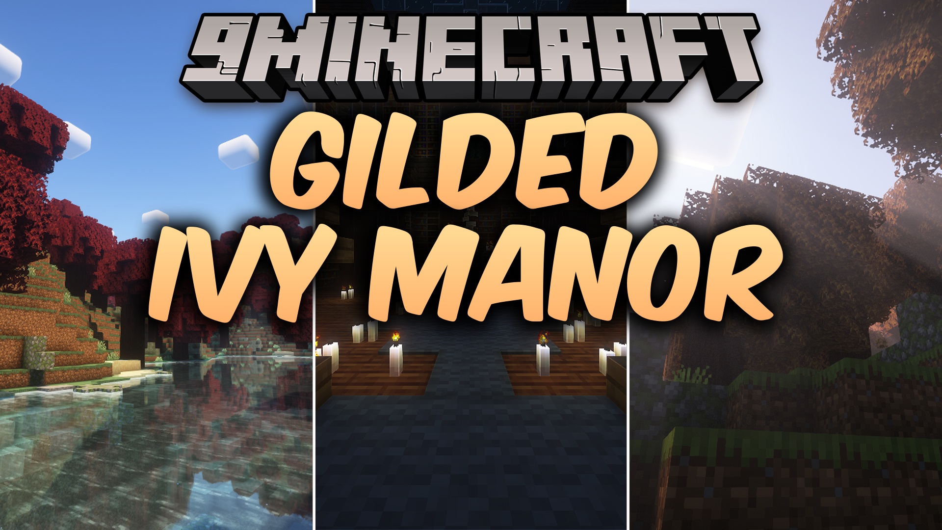 Gilded Ivy Manor Mod