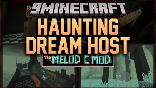 Haunting Dream Host Mod (1.20.1) - Escape Twisted Nightmare Mazes