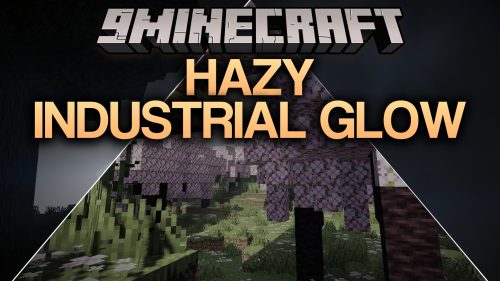 Hazy Industrial Glow Shaders