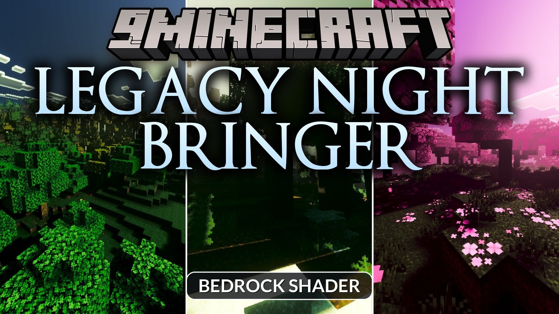 LEGACY NIGHT BRINGER Shader