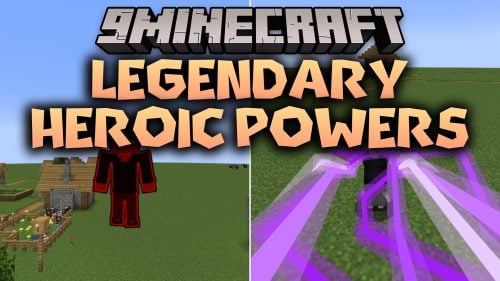 Legendary Heroic Powers Mod (1.20.1) - Fly and Fight with Iconic Superhero