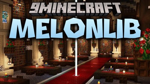 MelonLib Mod (1.12.2) - Keep Your Favorite Add-ons Running Without Any Glitches
