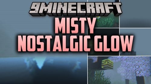 Misty Nostalgic Glow Shaders