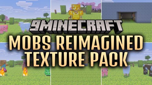 Mobs Reimagined Texture Pack (26.x) - Detailed 64x Mob Models for Vanilla