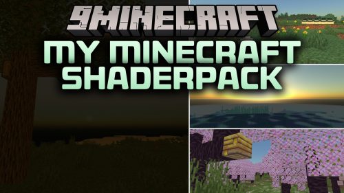 My Minecraft Shaderpack Shaders