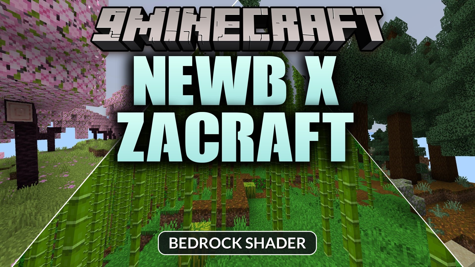 Newb X ZACRAFT Shader