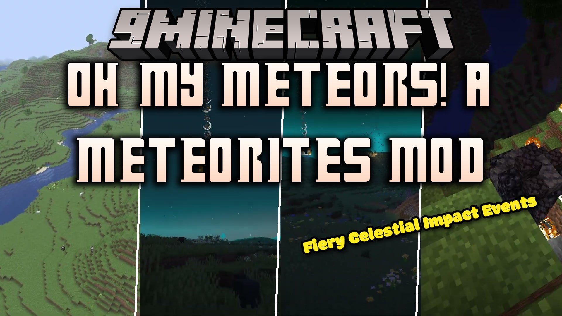 Oh My Meteors a Meteorites Mod