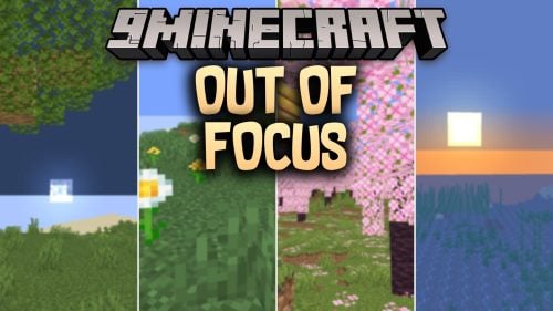 Out of Focus Shaders (26.2, 1.20.1) - Customizable Full Screen Blur Effect