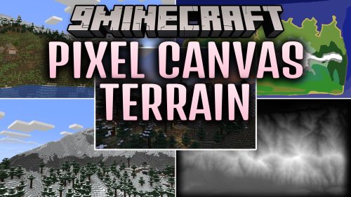 Pixel Canvas Terrain Mod (26.2, 1.20.1) - Turn Painted 2D Images