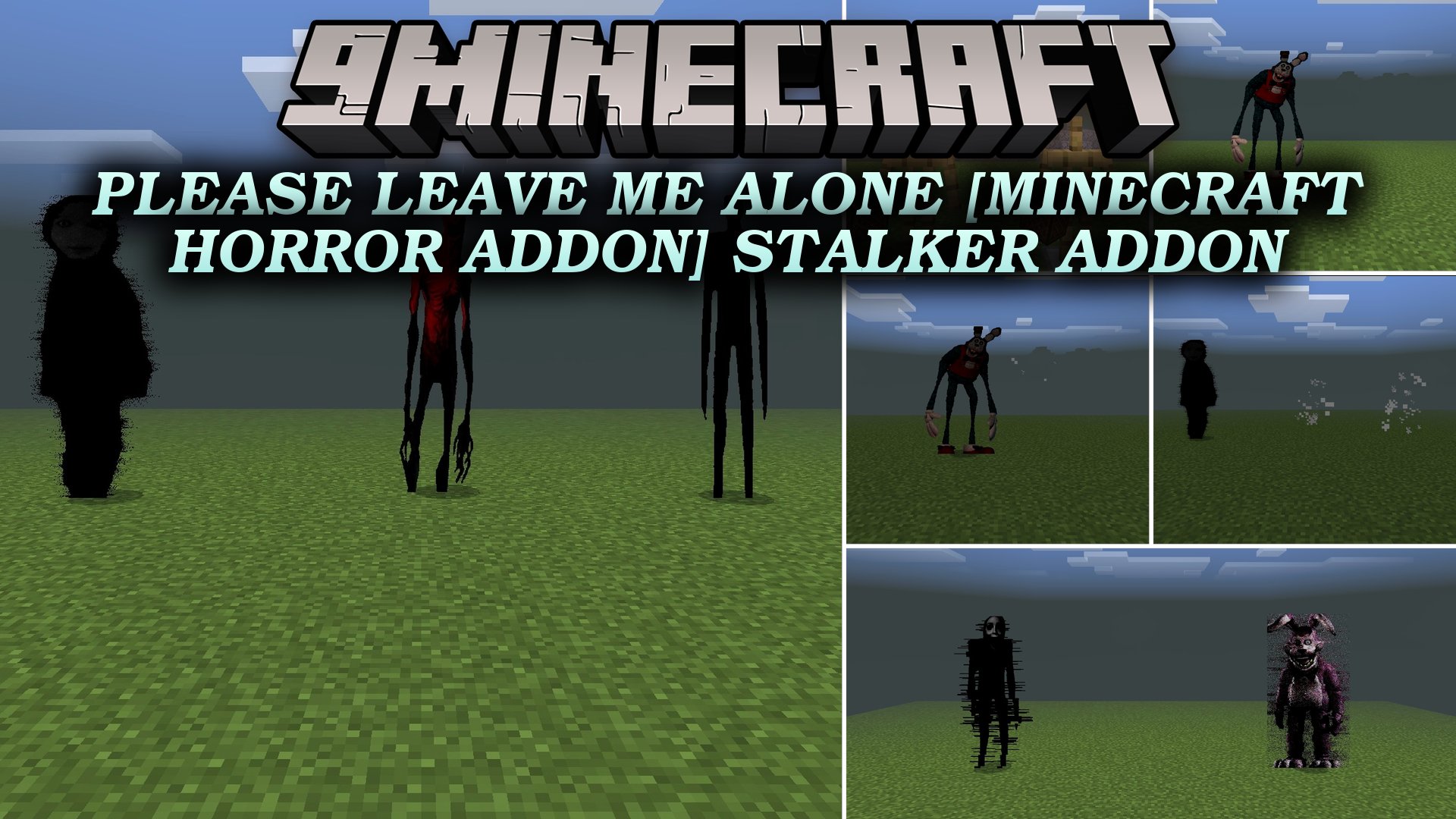 Please Leave Me Alone Minecraft Horror Addon Stalker Addon