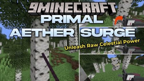 Primal Aether Surge Mod (1.21.1, 1.20.1) - Turn Your World Into a Realistic