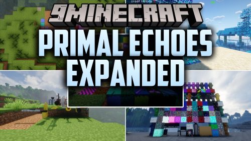 Primal Echoes Expanded Mod (26.1.2, 1.20.1) - Drive Vehicles and Conquer