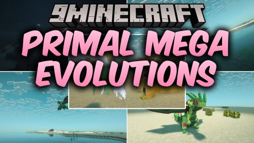 Primal Mega Evolutions Mod (1.21.1) - Power Up Your Cobblemon with Mega