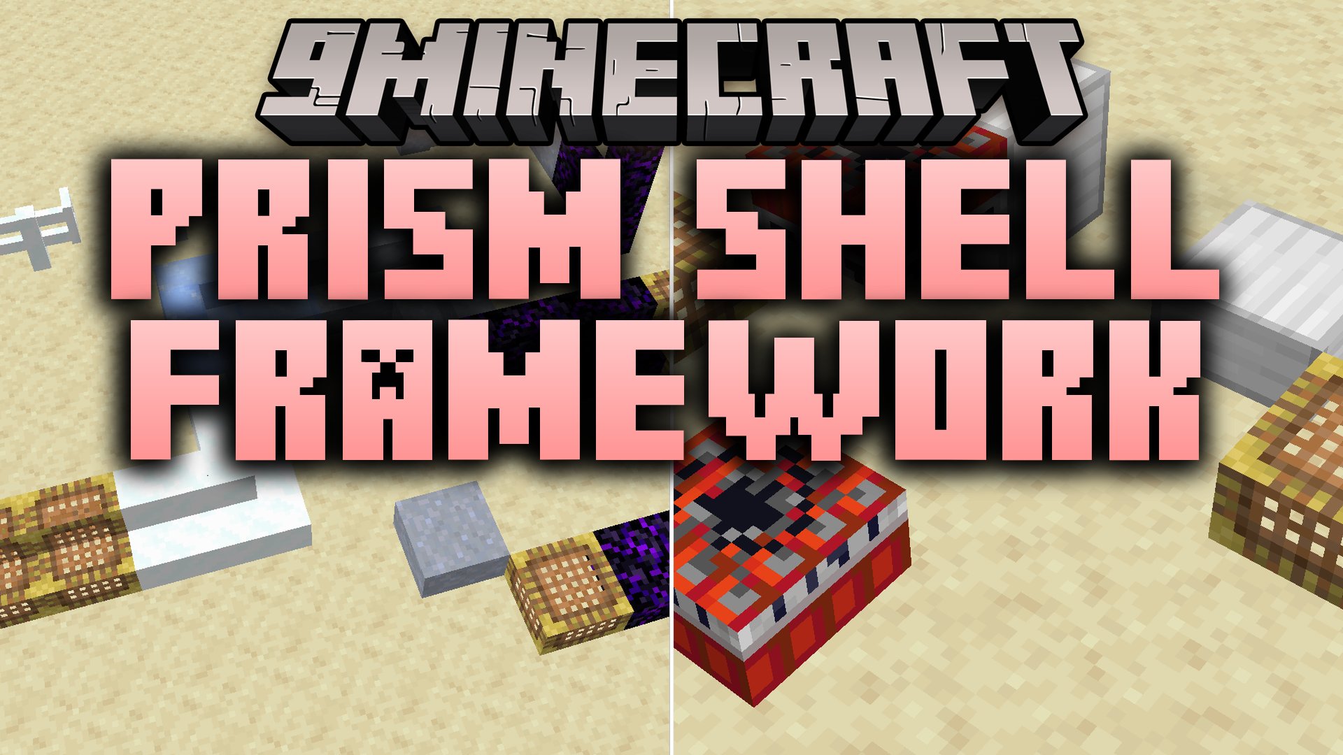 Prism Shell Framework Mod