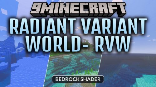 Radiant Variant World- RVW Shader (26.x, 1.21) - Glowing Ores and Vanilla Block
