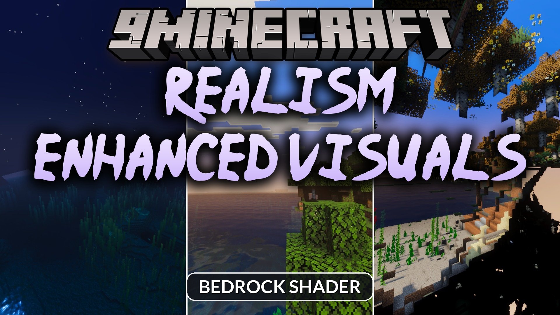 Realism Enhanced Visuals Shader