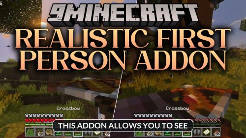 Realistic First Person Addon (1.21) - See Your Full Character Body