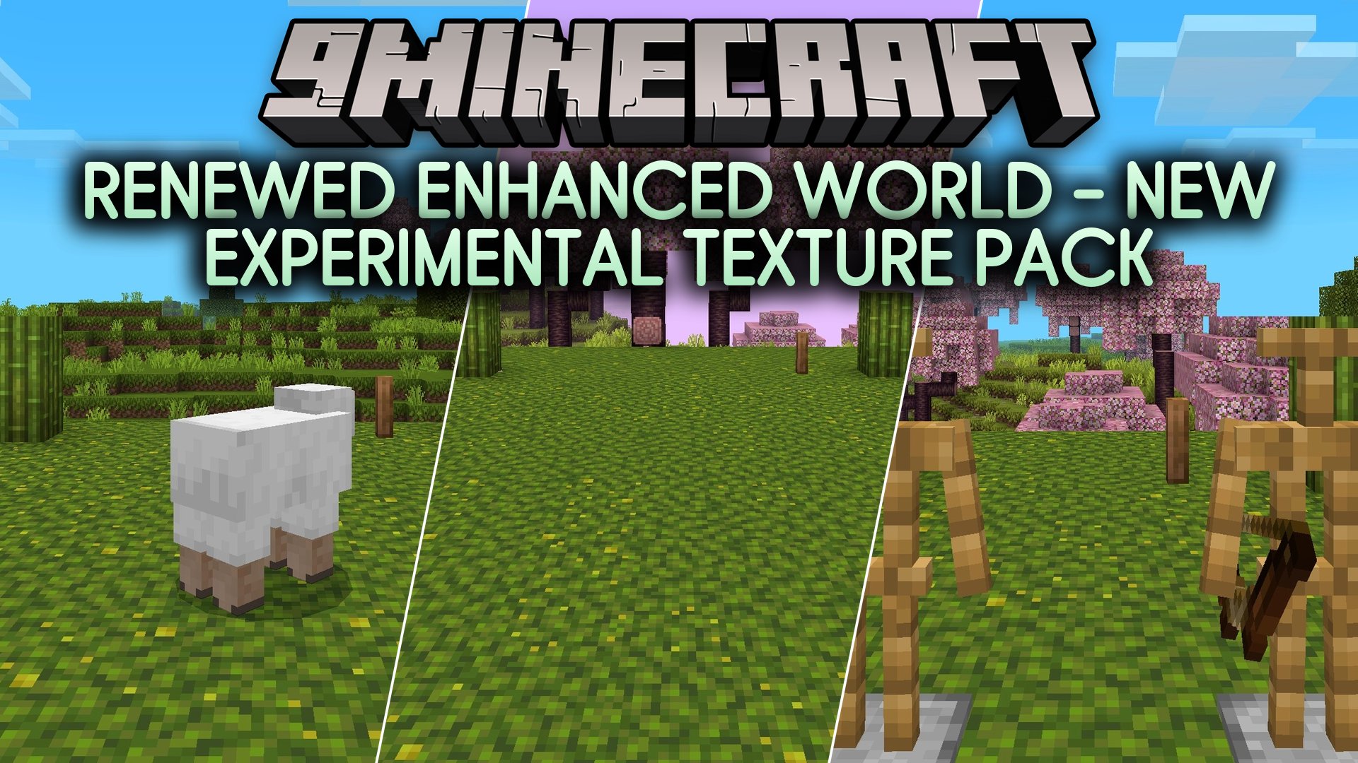 Renewed Enhanced World – New Experimental Texture Pack (26.x)