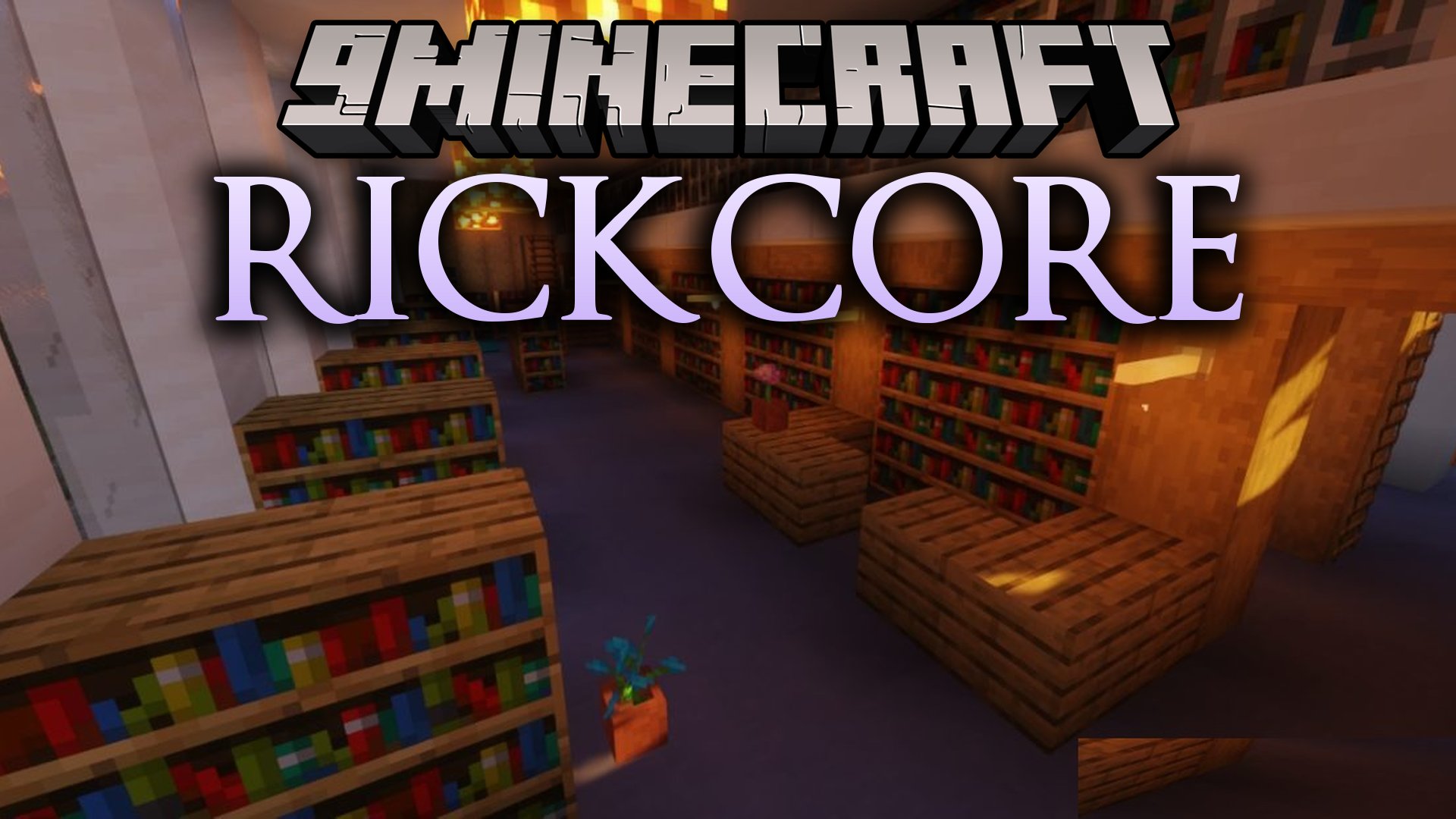 RickCore Mod