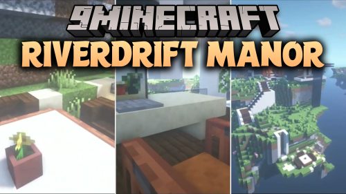 Riverdrift Manor Map