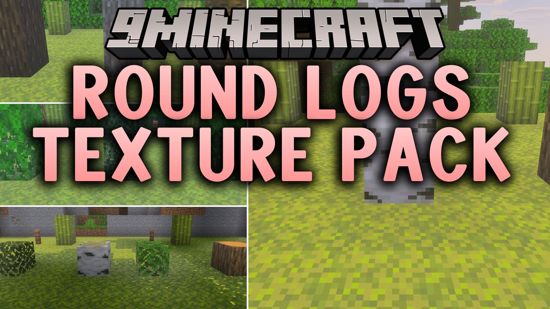 Round Logs Texture Pack