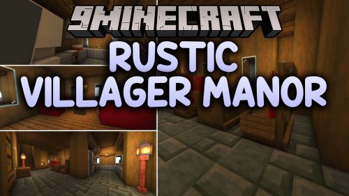 Rustic Villager Manor Map (26.2, 1.20.1) - A Cozy Country Estate Retreat