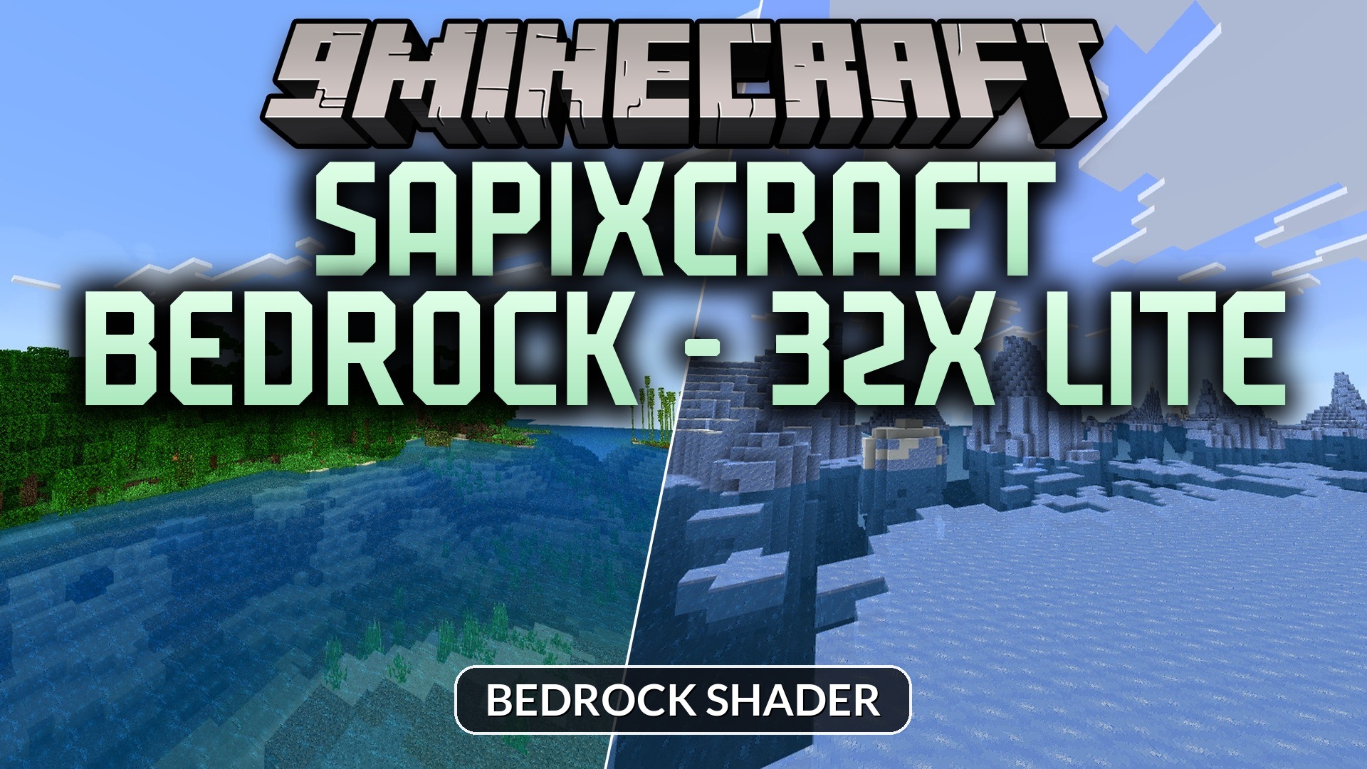 SAPIXCRAFT Bedrock - 32x Lite Shader