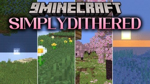 SimplyDithered Shaders (26.2, 1.20.1) - Retro Dithering and CRT Effects