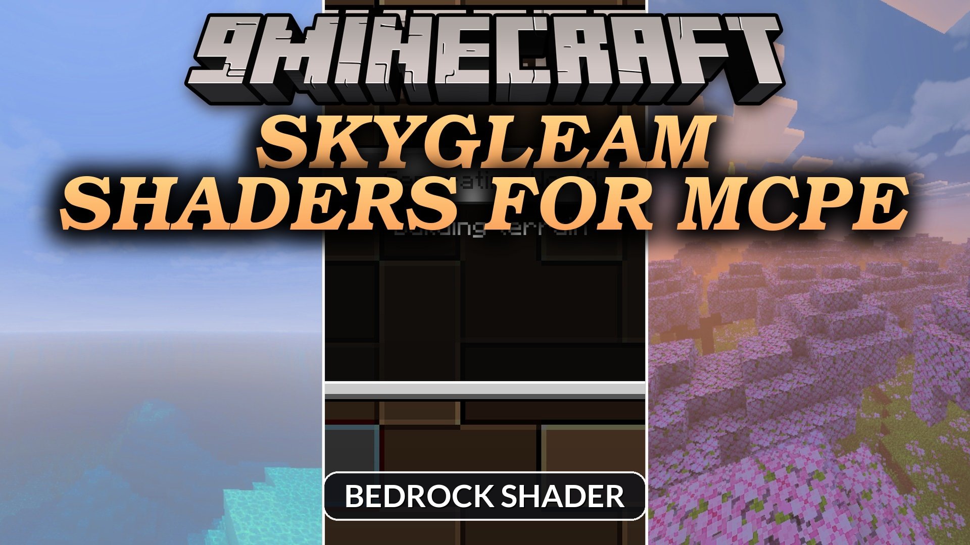 Skygleam Shaders for Mcpe Shader